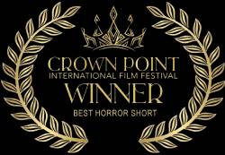 Crown Point International Film Festival Winner - Best Horror Short